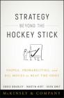 Strategy Beyond the Hockey Stick: People, Probabilities, and Big Moves to Beat the Odds Cover Image