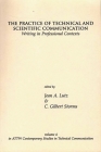 The Practice of Technical and Scientific Communication: Writing in Professional Contexts (New Directions in Computers & Composition Studies #4) By Jean A. Lutz, C. Gilbert Storms Cover Image