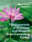 Fundamentals of Classical and Modern Error-Correcting Codes By Shu Lin, Juane Li Cover Image