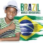 Brazil (World Adventures) By Gemma McMullen Cover Image
