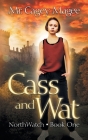 Cass and Wat: A Young Adult Mystery/Thriller Cover Image