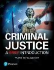 Schmalleger: Criminal Justice_12 Cover Image