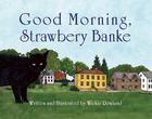 Good Morning, Strawbery Banke Cover Image