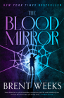 The Blood Mirror (Lightbringer #4) By Brent Weeks Cover Image