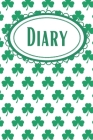 Irish Shamrock DIary: for Irish Girls and Ireland Travelers Cover Image