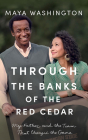 Through the Banks of the Red Cedar: My Father and the Team That Changed the Game Cover Image