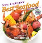 New Orleans' Best Seafood Restaurants By Ann Benoit Cover Image