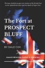 The Fort at Prospect Bluff: The British Post on the Apalachicola & the Battle of Negro Fort Cover Image