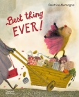 Best Thing Ever! By Beatrice Alemagna Cover Image
