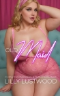 Old Maid: Curvy Femnization and Transgender Romance By Lilly Lustwood Cover Image
