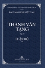 Thanh Van Tang, Tap 21: Tap Di Mon Tuc Luan - Bia Cung By Tue Sy (Translator), Nguyen an (Translator), Hoi Dong Hoang Phap (Producer) Cover Image