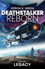 Deathstalker Legacy (Deathstalker Reborn) By Simon R. Green Cover Image