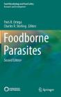 Foodborne Parasites By Ynés R. Ortega (Editor), Charles R. Sterling (Editor) Cover Image