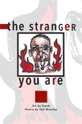 The Stranger You Are: Art by Gronk Cover Image