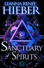 A Sanctuary of Spirits (A Spectral City Novel #2) Cover Image