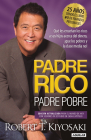 Padre Rico, Padre Pobre (Edición 25 Aniversario) / Rich Dad Poor Dad By Robert T. Kiyosaki Cover Image