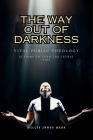 The Way Out of Darkness: Vital Public Theology Cover Image