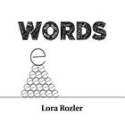 Words By Lora Rozler, Lora Rozler (Illustrator), Adrienne Gear (Foreword by) Cover Image