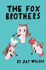 The Fox Brothers Cover Image