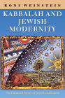 Kabbalah and Jewish Modernity By Roni Weinstein Cover Image