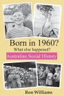 Born in 1960? What else happened?! (Born in 19xx? What Else Happened? #62) Cover Image