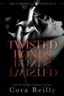 Twisted Bonds By Cora Reilly Cover Image