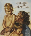 Children of the Dreamtime By Helen Baldwin Cover Image