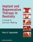 Implant and Regenerative Thera By Paul A. Fugazzotto Cover Image