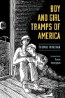 Boy and Girl Tramps of America By Thomas Minehan, Susan Honeyman (Introduction by) Cover Image