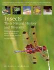 Insects: Their Natural History and Diversity: With a Photographic Guide to Insects of Eastern North America By Stephen A. Marshall Cover Image