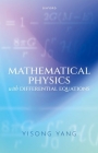 Mathematical Physics with Differential Equations By Yisong Yang Cover Image