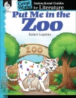 Put Me in the Zoo: An Instructional Guide for Literature (Great Works) By Tracy Pearce Cover Image