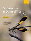 Dragonflies and Damselflies: Model Organisms for Ecological and Evolutionary Research By Alex Cordoba-Aguilar (Editor), Christopher Beatty (Editor), Jason Bried (Editor) Cover Image