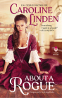 About a Rogue: Desperately Seeking Duke By Caroline Linden Cover Image