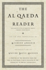 The Al Qaeda Reader: The Essential Texts of Osama Bin Laden's Terrorist Organization Cover Image