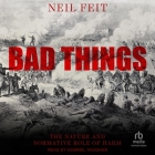 Bad Things: The Nature and Normative Role of Harm Cover Image