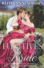 The Fugitive's Bride (Wyoming #3) By Ruth Ann Nordin Cover Image
