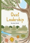 Quiet Leadership By Julian Stodd Cover Image