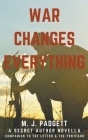 War Changes Everything By M. J. Padgett Cover Image