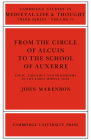 From the Circle of Alcuin to the School of Auxerre: Logic, Theology and Philosophy in the Early Middle Ages (Cambridge Studies in Medieval Life and Thought: Third #15) By John Marenbon Cover Image