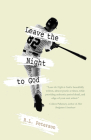 Leave the Night to God By R. L. Peterson Cover Image