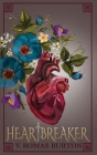 Heartbreaker By V. Romas Burton Cover Image