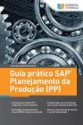 Guia prático SAP Planejamento da Produção (PP) Cover Image