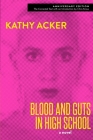 Blood and Guts in High School By Kathy Acker, Chris Kraus (Introduction by) Cover Image