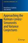 Approaching the Kannan-Lovász-Simonovits and Variance Conjectures (Lecture Notes in Mathematics #2131) Cover Image