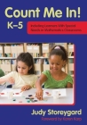 Count Me In! K-5: Including Learners with Special Needs in Mathematics Classrooms Cover Image