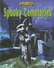 Spooky Cemeteries (Scary Places) Cover Image