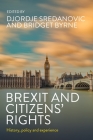 Brexit and Citizens' Rights: History, Policy and Experience Cover Image
