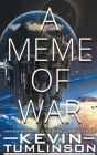 A Meme of War By Kevin Tumlinson Cover Image