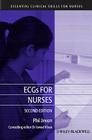 Ecgs for Nurses (Essential Clinical Skills for Nurses #13) By Philip Jevon, Jawad Khan (Consultant) Cover Image